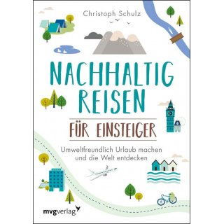 Nachhaltig reisen fr Einsteiger 