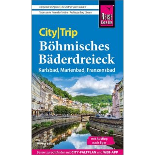 CityTrip Bhmisches Bderdreieck: Karlsbad, Marienbad und Franzensbad