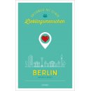 Berlin. Unterwegs mit deinen Lieblingsmenschen