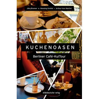 Kuchenoasen - Berliner Caf-KulTour