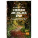Vorderer Bayerischer Wald - Wanderf�hrer