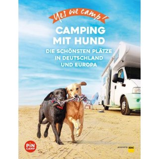 Yes we camp! Camping mit Hund