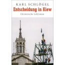 Schlgel: Entscheidung in Kiew