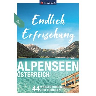 Endlich Erfrischung - Alpenseen