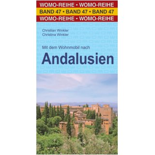 Andalusien. Reisen mit dem Wohnmobil
