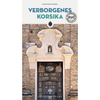 Verborgenes Korsika