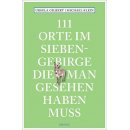 111 Orte im Siebengebirge, die man gesehen haben muss
