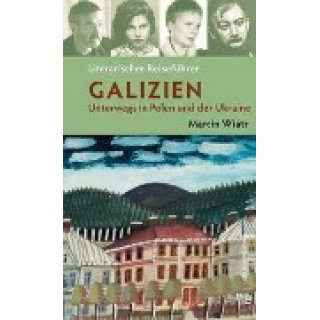 Literarischer Reisefhrer Galizien