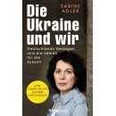 Die Ukraine und wir