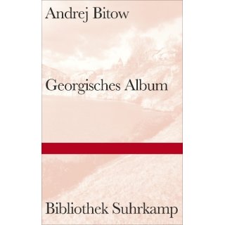 Bitow: Georgisches Album