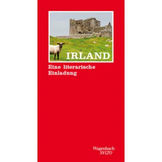 Irland. Eine literarische Einladung