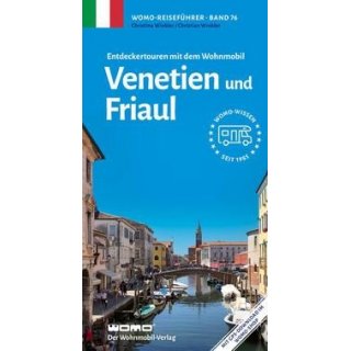 Entdeckertouren mit dem Wohnmobil Venetien und Friaul