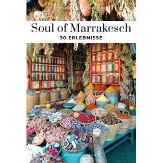Soul of Marrakesch