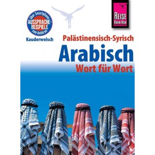 Palstinensisch-Syrisch-Arabisch - Wort fr Wort