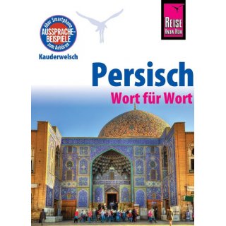 Sprachfhrer Persisch (Farsi) - Wort fr Wort