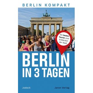 Berlin in 3 Tagen