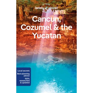 Cancun, Cozumel & the Yucatan