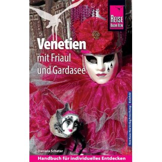 Venetien mit Friaul und Gardasee