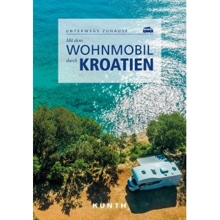 Mit dem Wohnmobil durch Kroatien