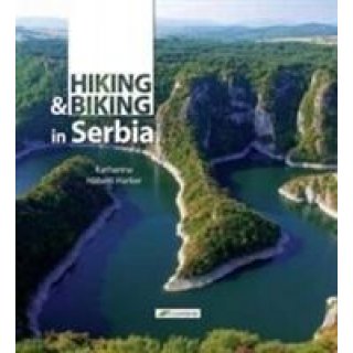 Hiking and Biking in Serbia