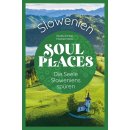 Slowenien. Soul Places