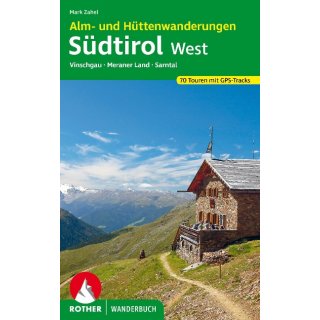 Alm- und Httenwanderungen Sdtirol West