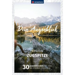 Dein Augenblick Region Zugspitze
