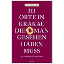 111 Orte in Krakau, die man gesehen haben muss