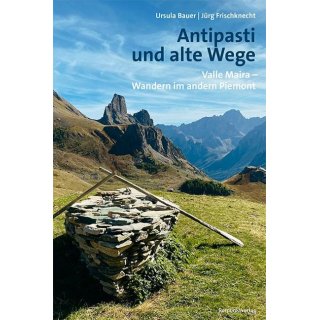 Antipasti und alte Wege
