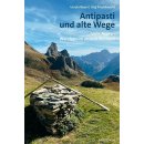 Antipasti und alte Wege