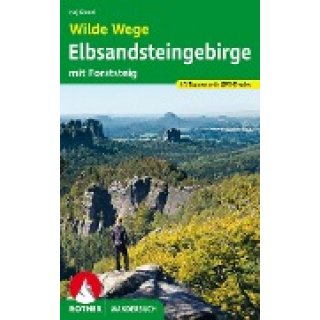 Wilde Wege Elbsandsteingebirge