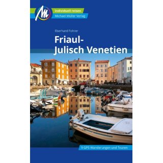 Friaul - Julisch Venetien Reisefhrer
