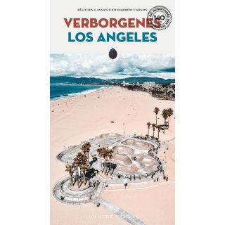 Los Angeles, Verborgenes ...