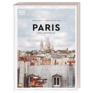Paris Eine Augenreise
