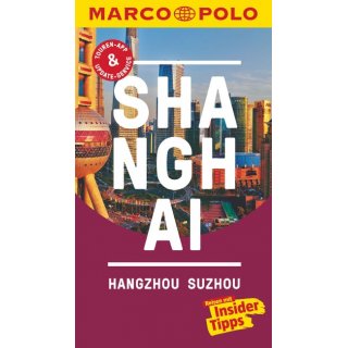 Shanghai, Hangzhou, Sozhou Marco Polo