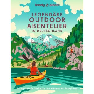 Legendre Outdoorabenteuer in Deutschland