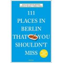 111 Places in Berlin That You Shouldnt Miss