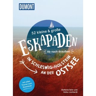 Schleswig Holstein an der Ostsee - 52 Eskapaden