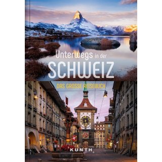 Schweiz - Unterwegs in der