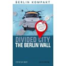 Divided City - The Berlin Wall