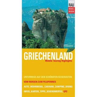 Griechenland - Unterwegs auf den schnsten Reiserouten