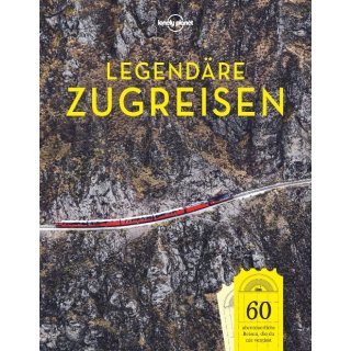 Spektakulre Zugreisen
