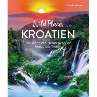 Wild Places Kroatien