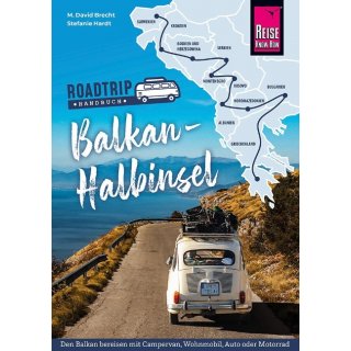 Balkan-Halbinsel Roadtrip Handbuch