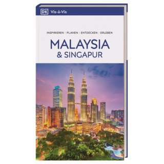 Malaysia & Singapur Vis--Vis Reisefhrer