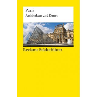 Paris: Architektur und Kunst