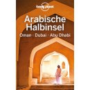 Arabische Halbinsel, Oman, Dubai, Abu Dhabi