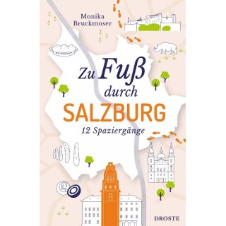 Salzburg, Zu Fu durch