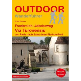 Frankreich: Jakobsweg Via Turonensis