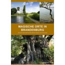 Magische Orte in Brandenburg